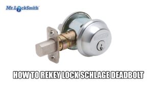How to Rekey Lock Schlage Deadbolt | Mr. Locksmith Langley