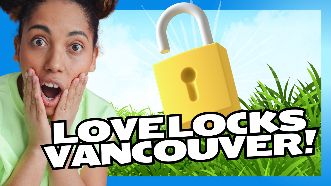 Love Locks Vancouver